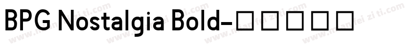BPG Nostalgia Bold字体转换